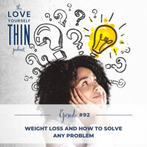 Solve problem weight loss