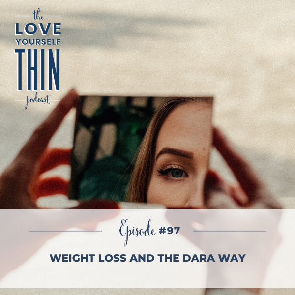 Weight loss and the dara way