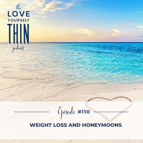 weight loss and honeymoons