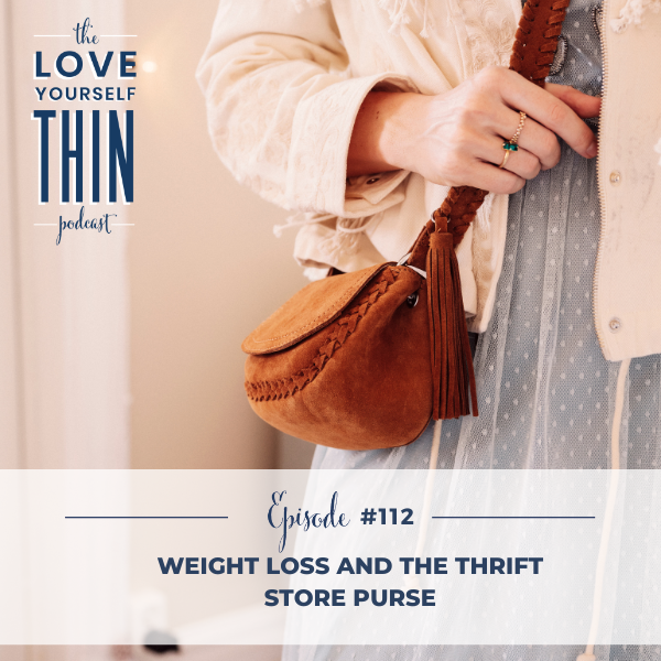 Weight loss and thrift store purse